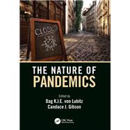 Pandemics: The Nature of an Emerging Global Threat by von Lubitz; Dag K.J.E., 9781138048300