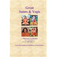 Great Saints & Yogis by Mangla, Dharam Vir; Gupta, Sri Raju, 9781508788300