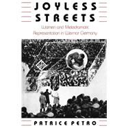 Joyless Streets by Petro, Patrice, 9780691008301