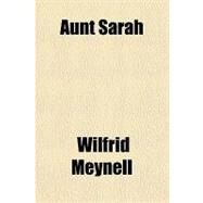 Aunt Sarah & the War by Meynell, Wilfrid, 9781151598301