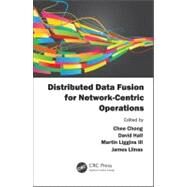 Distributed Data Fusion for Network-Centric Operations by Hall; David L., 9781439858301