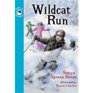 Wildcat Run by Bates, Sonya Spreen; Charko, Kasia, 9781554698301