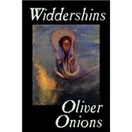 Widdershins by Onions, Oliver, 9781598188301