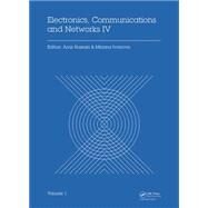 Electronics, Communications and Networks IV: Proceedings of the 4th International Conference on Electronics, Communications and Networks (CECNET IV), Beijing, China, 1215 December 2014 by Hussain; Amir, 9781138028302
