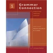 Grammar Connection 1 Structure Through Content by Makishi, Cynthia, 9781413008302