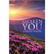 Awaken You by Venten, Loretta, 9781796008302