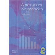 Current Issues in Hypertension by Poulter, Neil R., 9781904218302