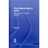 The Political Right in Israel: Different Faces of Jewish Populism by Filc; Dani, 9780415488303