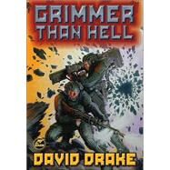 Grimmer Than Hell by Drake, David, 9780743488303