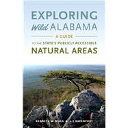Exploring Wild Alabama by Wills, Kenneth M.; Davenport, L. J.; Oberholster, Chris, 9780817358303