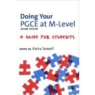 Doing Your PGCE at M-level : A Guide for Students by Keira Sewell, 9781446208304