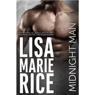 Midnight Man by Rice, Lisa Marie, 9781519708304