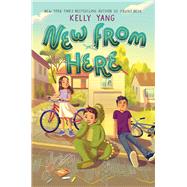 New from Here by Yang, Kelly, 9781534488304