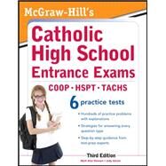 McGraw-Hill's Catholic High School Entrance Exams, 3rd Edition by Stewart, Mark Alan; Unrein, Judy, 9780071778305