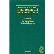 Advances in Atomic, Molecular, and Optical Physics by Bates, David; Bederson, Benjamin, 9780120038305