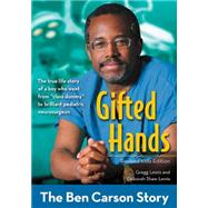 Gifted Hands by Lewis, Gregg; Lewis, Deborah Shaw, 9780310738305