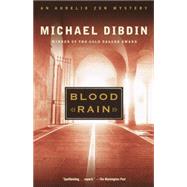 Blood Rain An Aurelio Zen Mystery by DIBDIN, MICHAEL, 9780375708305