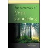 Fundamentals of Crisis Counseling by Miller, Geri, 9780470438305