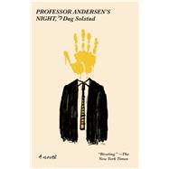 Professor Andersen's Night by Solstad, Dag; Langeland, Agnes Scott, 9780811228305