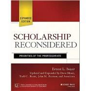 Scholarship Reconsidered Priorities of the Professoriate by Boyer, Ernest L.; Moser, Drew; Ream, Todd C.; Braxton, John M., 9781118988305