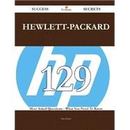 Hewlett-packard: 129 Most Asked Questions on Hewlett-packard - What You Need to Know by Knox, Sara, 9781488878305