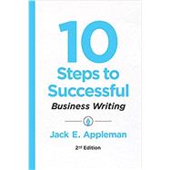 10 Steps to Successful Business Writing by Appleman, Jack, 9781947308305