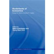 Borderlands of Economics: Essays in Honour of Daniel R. Fusfeld by Aslanbeigui,Nahid, 9780415148306