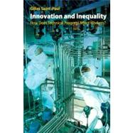 Innovation and Inequality by Saint-Paul, Gilles, 9780691128306
