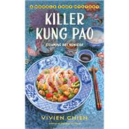 Killer Kung Pao by Chien, Vivien, 9781250228307