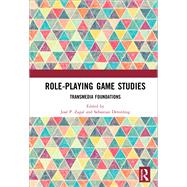 Role-Playing Game Studies by Sebastian Deterding, 9781317268307