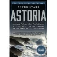 Astoria by Stark, Peter, 9780062218308
