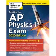 The Princeton Review Cracking the AP Physics 1 Exam 2020 by Princeton Review, 9780525568308