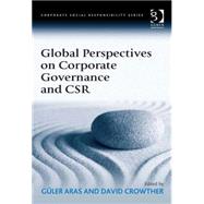 Global Perspectives on Corporate Governance and Csr by Crowther,David, 9780566088308