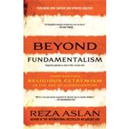 Beyond Fundamentalism by Aslan, Reza, 9780812978308
