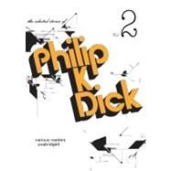 The Selected Stories of Philip K. Dick by Dick, Philip K., 9781433228308