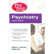 Psychiatry PreTest Self-Assessment & Review, Twelfth Edition by KLAMEN, 9780071598309