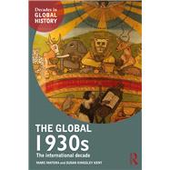 The Global 1930s: The international decade by Matera; Marc, 9780415738309