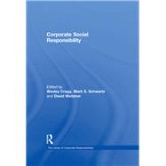 Corporate Social Responsibility by Schwartz,Mark S.;Cragg,Wesley, 9780754628309