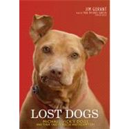 The Lost Dogs by Gorant, Jim; Garcia, Paul Michael, 9781441758309