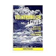 The Vulnerability of Cities by Pelling, Mark, 9781853838309