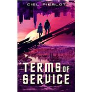 Terms of Service by Pierlot, Ciel, 9781915998309