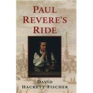 Paul Revere's Ride by Fischer, David Hackett, 9780195098310
