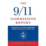 The 9/11 Commission Report by National Commission on Terrorist Attacks, 9781441408310