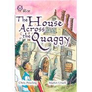 The House Across the Quaggy by Powling, Chris; Ursell, Martin, 9780007428311