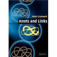 Knots and Links by Peter R. Cromwell, 9780521548311