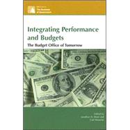 Integrating Performance and Budgets by Breul, Jonathan D.; Moravitz, Carl, 9780742558311