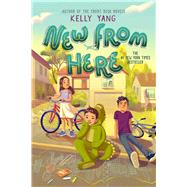 New from Here by Yang, Kelly, 9781534488311