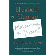 Mastering the Process by George, Elizabeth, 9781984878311