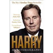 Always Managing My Autobiography by Redknapp, Harry, 9780091958312
