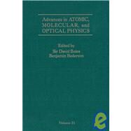 Advances in Atomic, Molecular, and Optical Physics by Bates, David; Bederson, Benjamin, 9780120038312